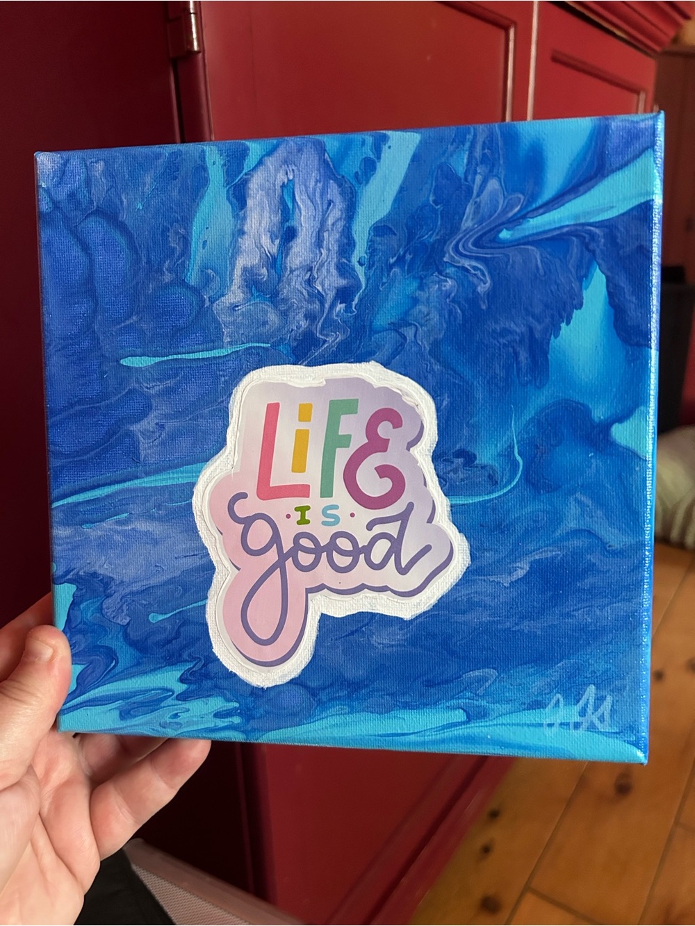 “Life Is Good” Original 8x8 Painting